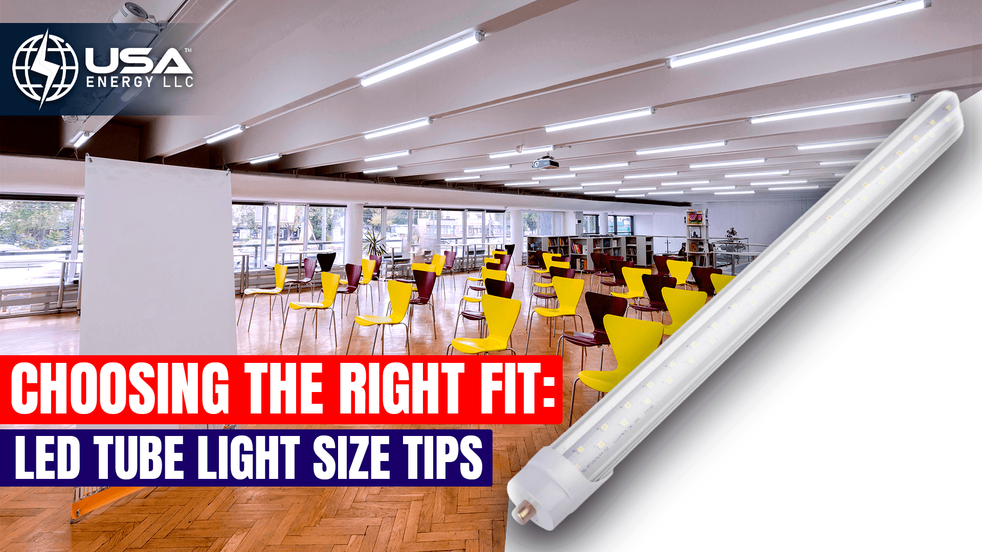 Choosing the Right Fit: LED Tube Light Size Tips