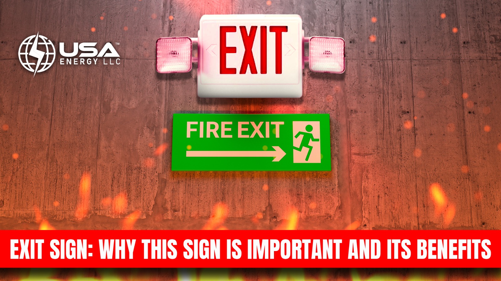 Exit Sign: Why This Sign is Important and Its Benefits