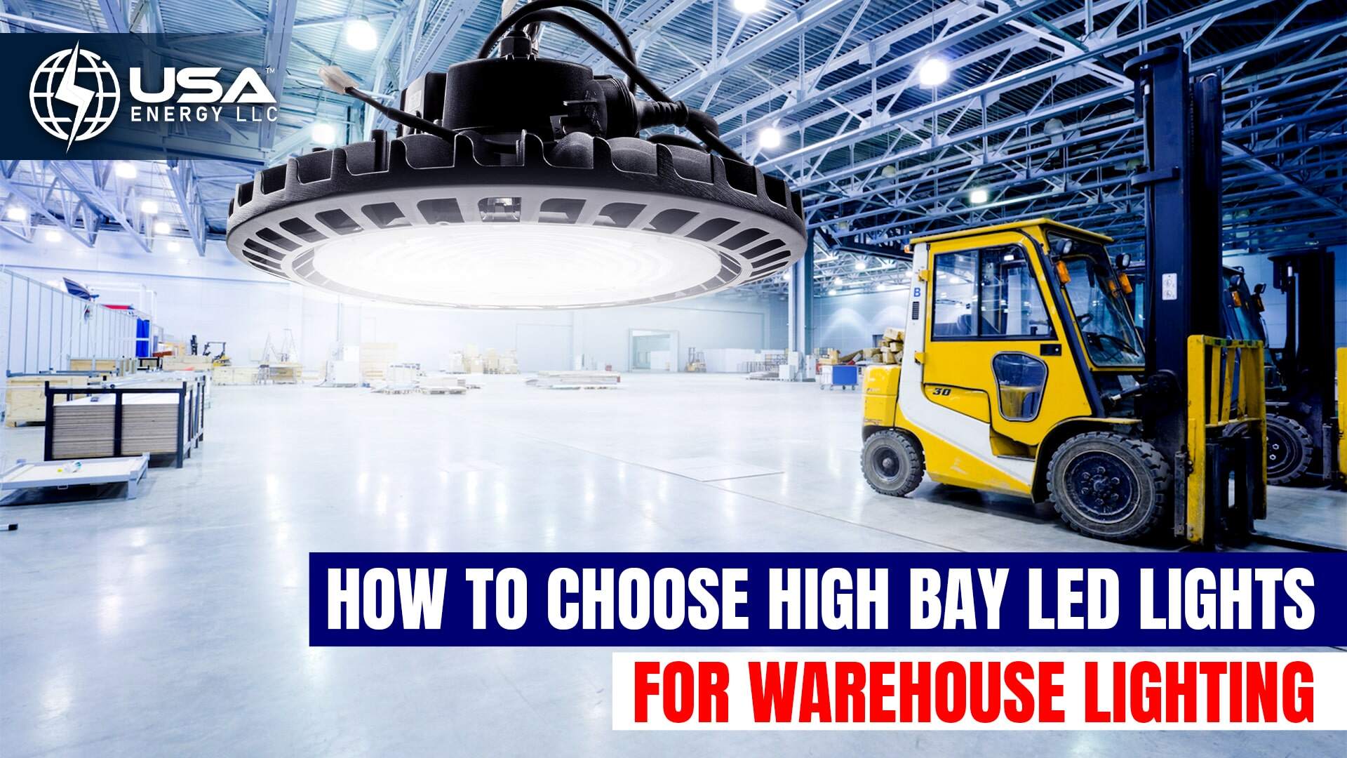 How to Choose High Bay LED Lights for Warehouse Lighting