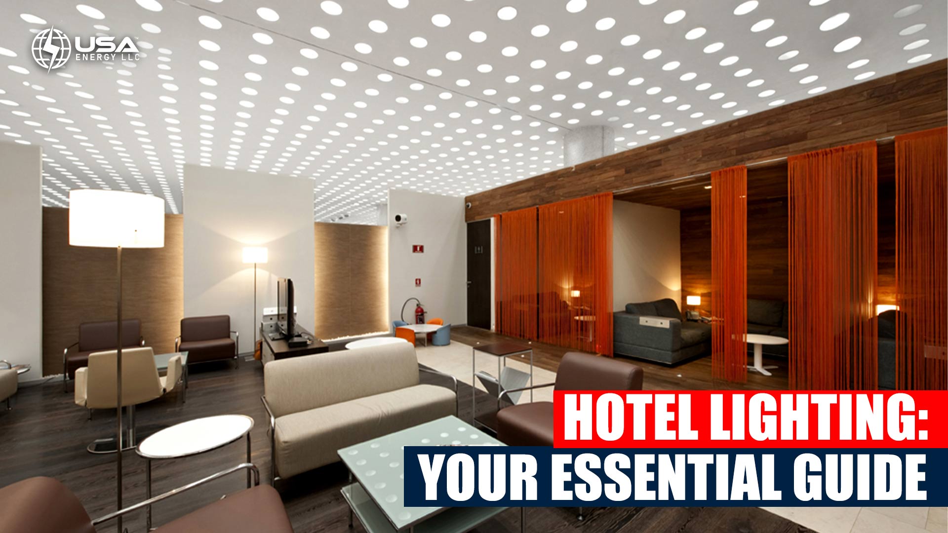 Hotel Lighting: Your Essential Guide