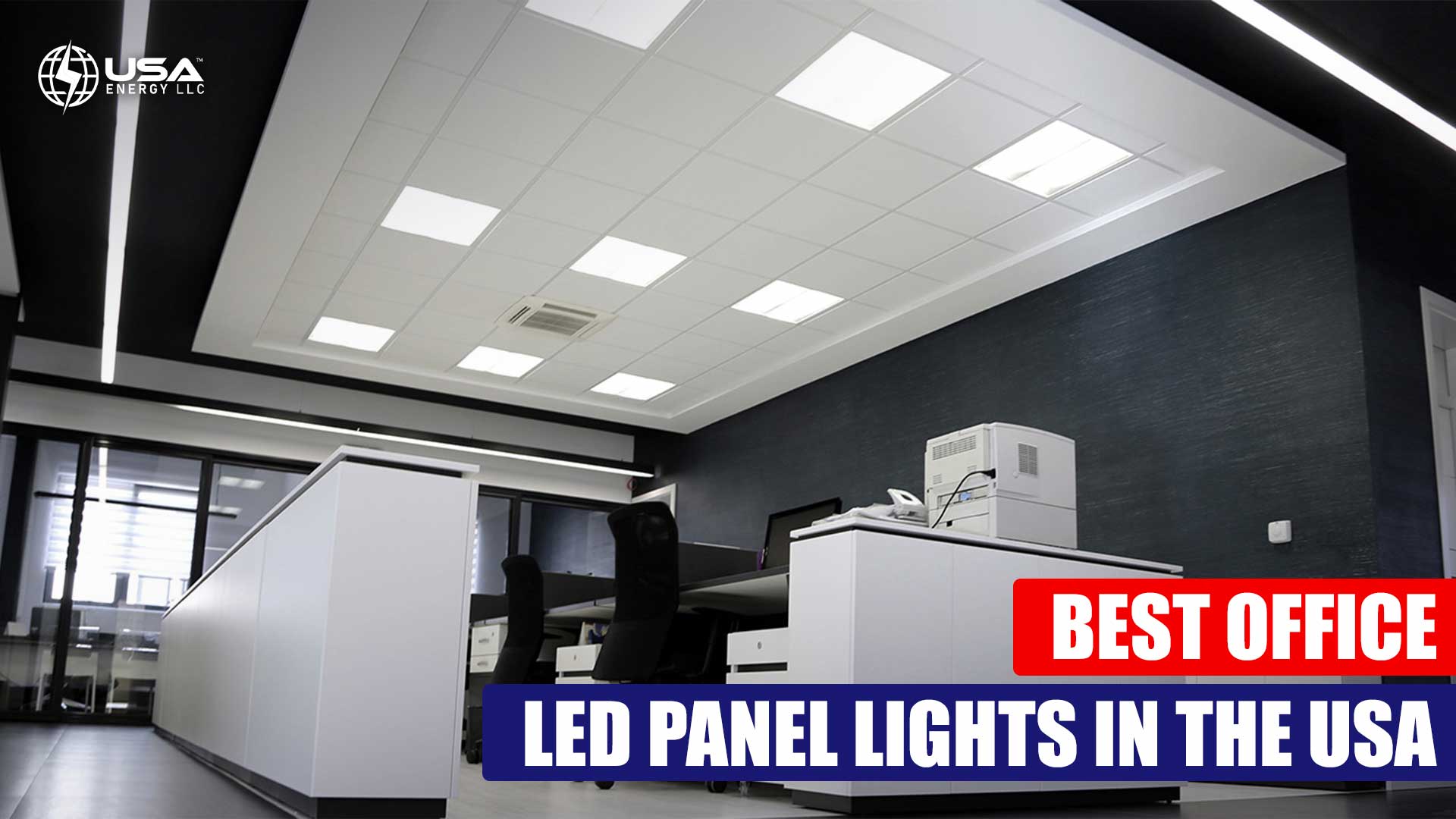 BEST OFFICE LED PANEL LIGHTS IN THE USA